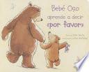 libro Bebe Oso Aprende A Decir Por Favor